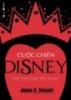 Ebook Cuộc chiến Disney: Phần 1 - James Bennett Stewart