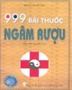 Ebook 999 bài thuốc ngâm rượu: Phần 2 - NXB Văn hóa dân tộc