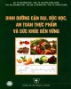 Ebook Dinh dưỡng cận đại, độc học, an toàn thực phẩm và sức khỏe cộng đồng: Phần 1 - NXB Y học