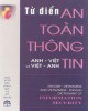 Ebook Từ điển an toàn thông tin Anh Việt - Việt Anh: Phần 1