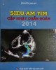 Ebook Siêu âm tim - Cập nhật chẩn đoán 2014: Phần 2