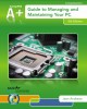 Ebook CompTIA A+ guide to managing and maintaining your PC (Eighth edition): Part 1