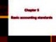 Lecture Accounting for Business – A non-accountant’s guide (2/e) - Chapter 5: Basic accounting standards
