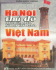 Ebook Hà Nội - Thủ đô nước Cộng hòa xã hội chủ nghĩa Việt Nam: Phần 2