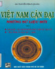 Ebook Việt Nam cận đại những sử liệu mới (Tập 2): Phần 1