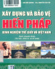Ebook Xây dựng và bảo vệ Hiến pháp - Kinh nghiệm thế giới và Việt Nam: Phần 2