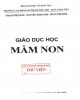 Ebook Giáo dục học mầm non: Phần 1