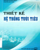 Ebook Thiết kế hệ thống tưới tiêu: Phần  2