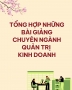 Tổng hợp những Bài giảng chuyên ngành Quản trị kinh doanh